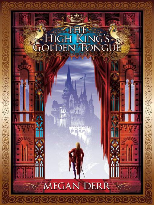 Title details for The High King's Golden Tongue by Megan Derr - Wait list